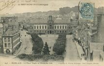 Cartolis Morlaix (Finistère) - La Place Thiers et l'Hôtel de Ville